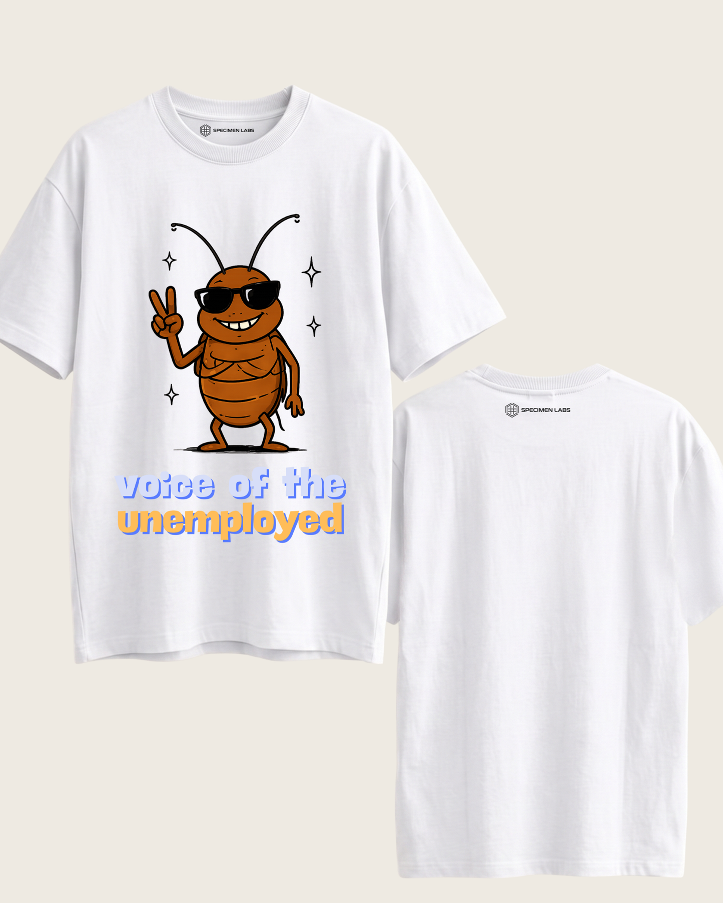Cockroach Oversized Tshirt - Voice of the unemployed
